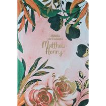 Bíblia de Estudo Matthew Henry ARC Letra Normal Capa Luxo Floral