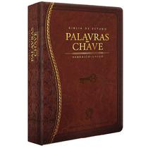 Bíblia de Estudo - Palavras-Chave - Hebraico/Grego - (Marrom) - cpad Bíblia de Estudo - Palavras-Chave - Hebraico/Grego - (Marrom) - cpad