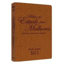 Bíblia De Estudo Para Mulheres King James 1611 Mulher Guiada Pelo Espírito Capa Marrom