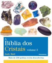 Bíblia dos Cristais, a - Vol.03