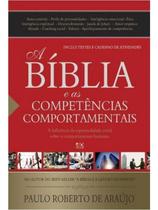 Biblia E As Competencias Comportamentais,a - A.D. Santos