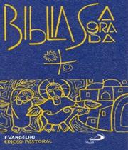 Bíblia edição pastoral - evangelho