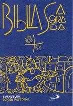 Bíblia Edição Pastoral - Evangelho