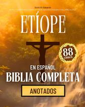 Bíblia Etíope Majosta em Espanhol com 88 Livros Anotados Bíblia Etíope Majosta em Espanhol com 88 Livros Anotados