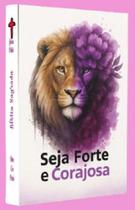 Bíblia Feminina - Com Linguagem De Simples Entendimento - Possui O Antigo E Novo Testamento - Completa - Capa Seja Forte