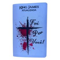 Bíblia King James Atualizada Foi Por Você Com Indice e Letras Grandes