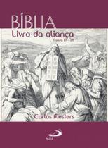 Bíblia: Livro Da Aliança - Paulus