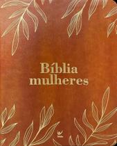 Bíblia Mulheres NAA - Duas Colunas - Folhas Caramelo
