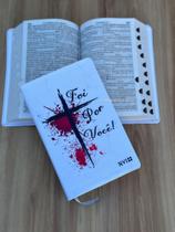 Bíblia NVI branca cruz Foi por você Com Índice Letras Grandes