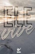 Bíblia nvi semi-luxo ele vive - Vida