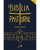 Bíblia Pastoral - Letra Grande - Edição Especial - Betânia Loja Católica
