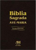 Bíblia Sagrada Ave-Maria: Letra Grande - Ave Maria
