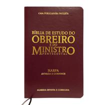 Bíblia Sagrada de Estudo do Obreiro e do Ministro Pentecostal Letra Gigante ARC Com Harpa Avivada e Corinhos Capa Bordô