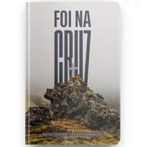 Bíblia Sagrada Foi na Cruz NVT letra Normal Capa Dura