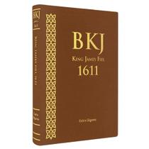 Bíblia Sagrada King James Deus Fiel 1611 Letra Extra Gigante Capa Marrom BKJ