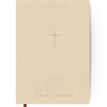 Bíblia Sagrada Letra Grande NVI Capa Dura Cruz Creme