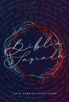 Bíblia Sagrada - NAA - Coroa Neon - Sankto