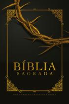 Bíblia Sagrada Nvt Letra Grande - Coroa de Espinhos (capa Soft Touch) - Mundo Cristão