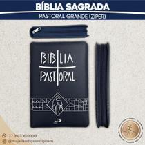 BÍBLIA SAGRADA PASTORAL (GRANDE) COM ZIPER (Paulus)