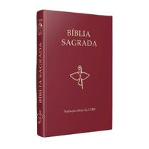 Bíblia Sagrada Tradução Oficial CNBB - 6ª Edição - CNBB Edições
