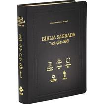Bíblia sagrada traduções sbb - TB / ARC / RA / NAA / NTLH