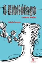 Bibliofago e Outros Contos, O Bibliofago e Outros Contos, O