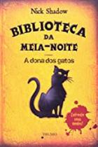 Biblioteca da meia-noitedona dos gatos - EDITORA ROCCO