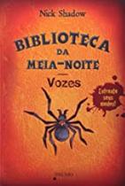 Biblioteca da meia-noitevozes - EDITORA ROCCO