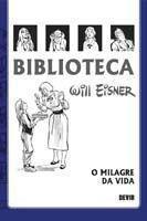 Biblioteca Eisner: o Milagre da Vida Sortido Biblioteca Eisner: o Milagre da Vida Sortido