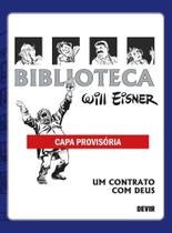 Biblioteca Eisner - Um Contrato Com Deus