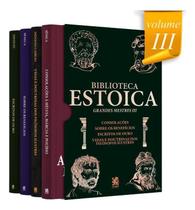 Biblioteca Estoica - Grandes Mestres - Vol. III - Box Com 4 Livros