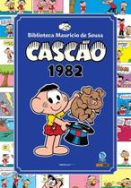 Biblioteca Mauricio De Sousa - Cascão Vol. 1: 1982 - Maurício de Sousa Produções