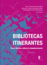 Bibliotecas Itinerantes: Livros Libertos, Leitura e Empoderamento - EDUFBA