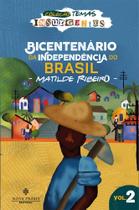 Bicentenário da Independência do Brasil Vol 2