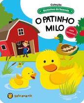 Bichinhos da fazenda - O patinho Milo
