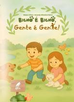 Bicho e Bicho e Gente e Gente - Eliana Silva e Kezedy Oliveira Paiva Bicho e Bicho e Gente e Gente - Eliana Silva e Kezedy Oliveira Paiva