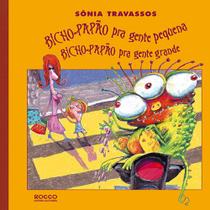 Bicho Papão Pra Gente Pequena, Bicho Papão Pra Gente Grande - EDITORA ROCCO