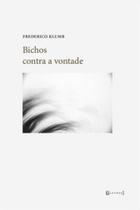 Bichos contra a vontade - 7 LETRAS