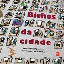 Bichos da cidade - Sm editora - Cidade Nova Bichos da cidade - Sm editora - Cidade Nova