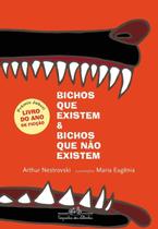 Bichos Que Existem e Bichos Que Não Existem