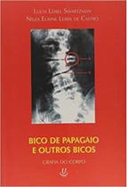 Bico de Papagaio e Outros Bicos Bico de Papagaio e Outros Bicos