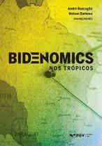 Bidenomics nos Trópicos - FGV