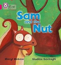 Big Cat Phonics - Sam and the Nut - COLLINS