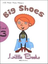 Big shoes - level 3 - little books - with audio cd/cd-rom - MM READERS