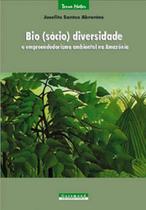 Bio(socio) diversidade e empreendedorismo - GARAMOND Bio(socio) diversidade e empreendedorismo - GARAMOND