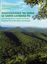 Biodiversidade na Serra de Santa Catarina - PB: Uma Proposta de Criação do Parque Estadual Serra das Águas Sertanejas