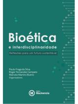 Bioética e interdisciplinaridade