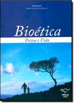 Bioetica: Pessoa E Vida - DIFUSAO EDITORA