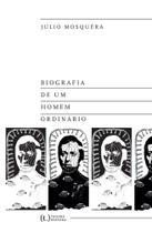 Biografia de um homem ordinário