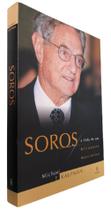 Biografia George Soros A Vida de Um Bilionário Messiânico
